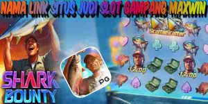 Link Situs Judi Slot Terbaik dan Terpercaya Gampang Maxwin Shark Bounty